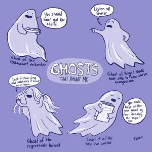 Ghosts That Haunt Me